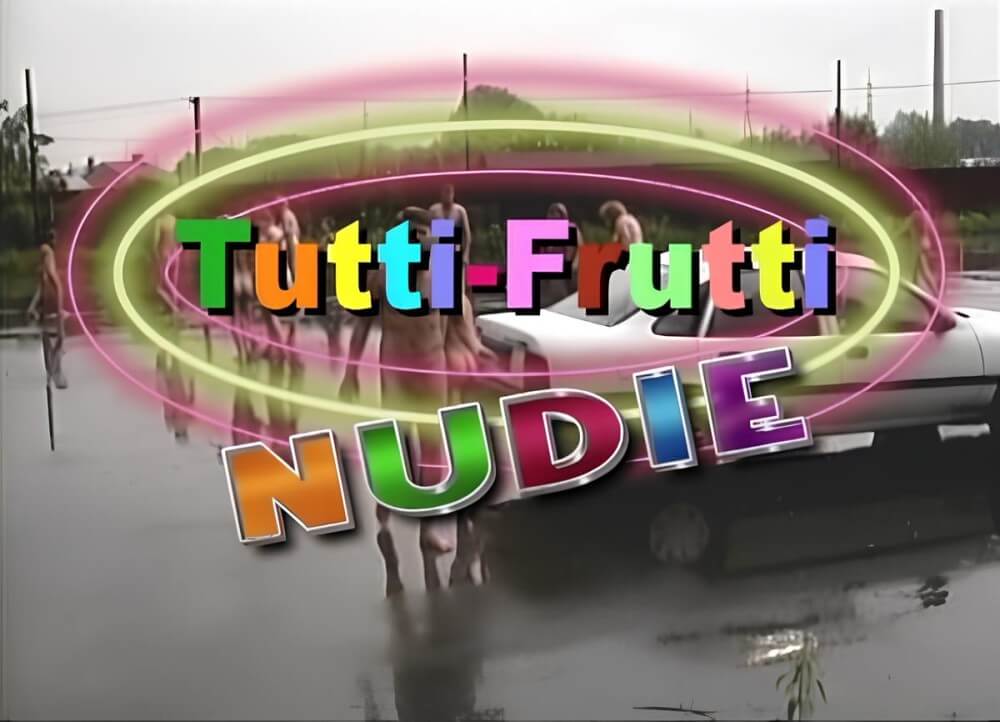 Tutti Frutti Nudie - Naturism and nudism