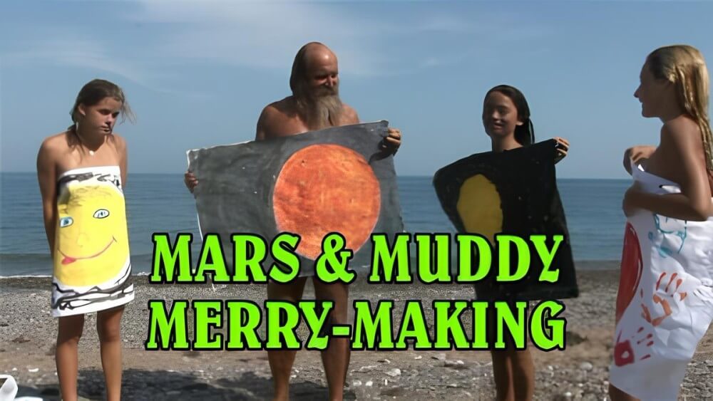 Mars of muddy merry making - Naturism and nudism
