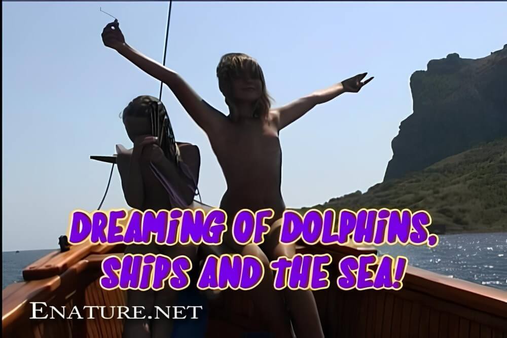 Enature - Dreaming of Dolphins, Ships and The Sea - Naturism and nudism